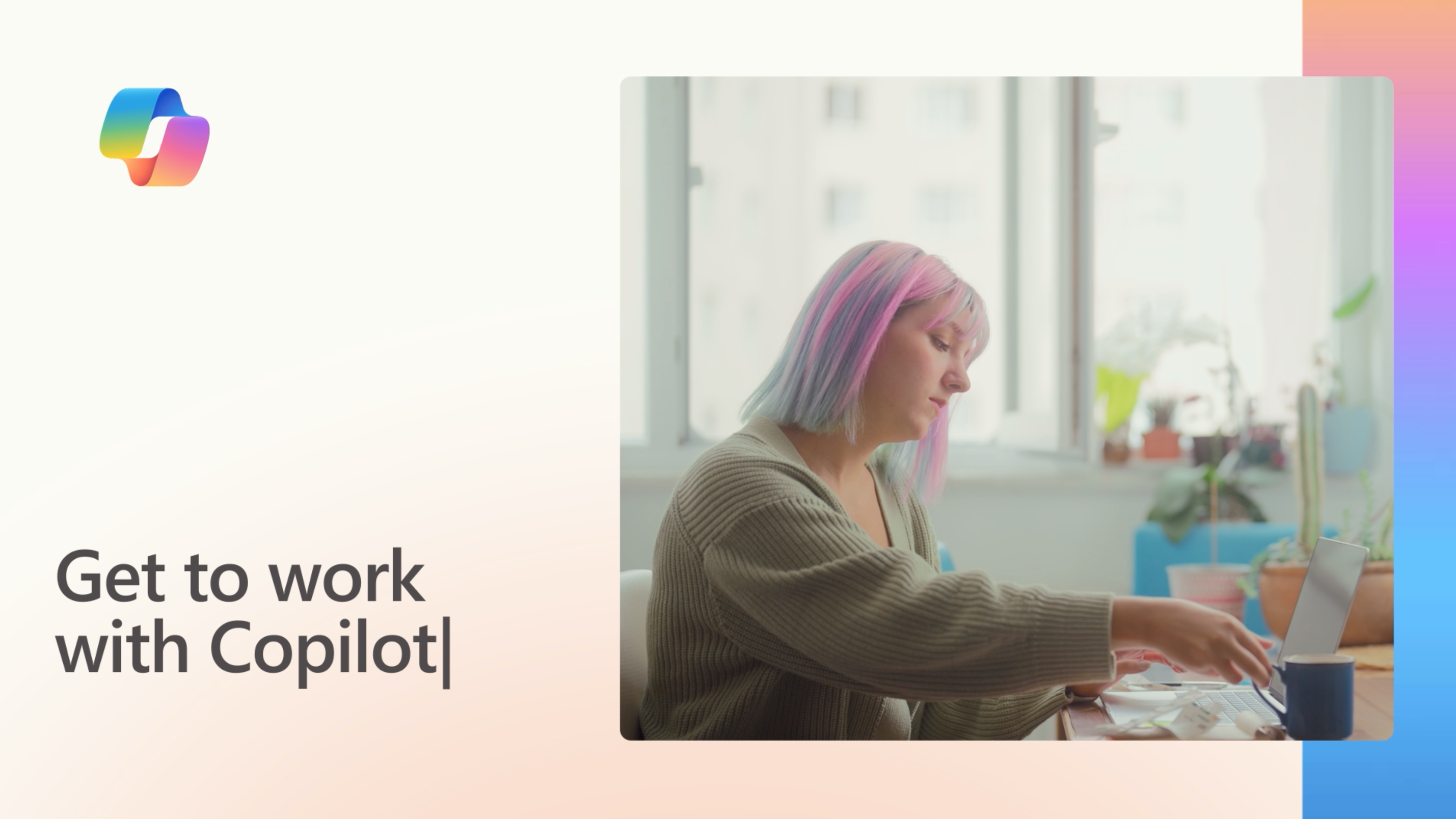 Get to Work with Copilot
